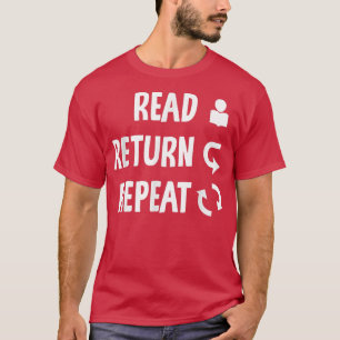 Lees de Terugkeer Herhaal het Boek van de Arbeider T-shirt