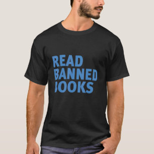 Lees de verboden boeken van de School bibliotheken T-shirt
