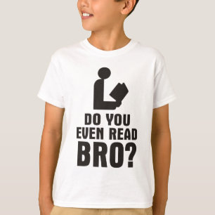 Lees je Bro? T-shirt