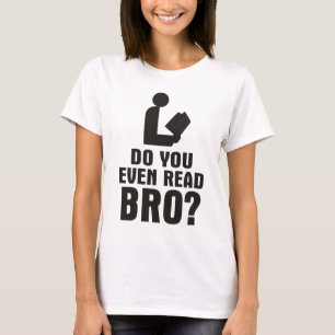 Lees je broertje? t-shirt