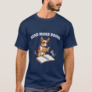 Lees Meer Boeken Hond Lezen vriend T-shirt