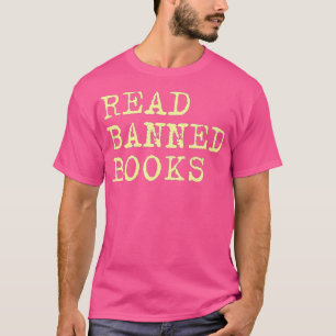 Lees verboden boeken , ik lees verboden boeken -  t-shirt