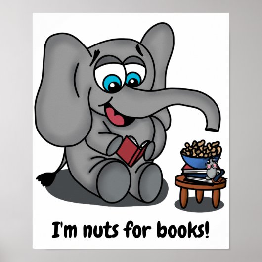 Leesend Elephant: Ik ben Nuts for Books Poster (Voorkant)
