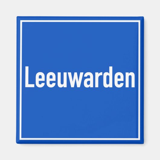 Leeuwarden Magnet | Pays-Bas Holland | Ljouwert (Devant)