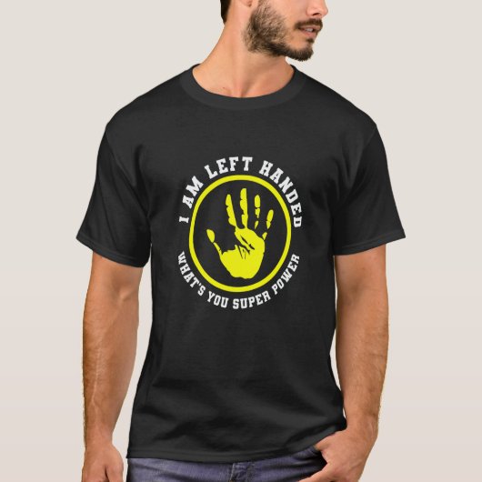 left handed designs for proud lefty left handed 1 t-shirt (Voorkant)