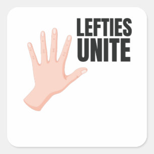 Lefties Unite left Handty Gift Vierkante Sticker