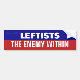 Leftist de vijand binnen bumpersticker