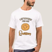 Leftovers Are For Quitters Funny Pie Thanksgiving T-shirt (Voorkant)