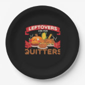 Leftovers Are For Quitters Minimal Creative Papieren Bordje (Voorkant)