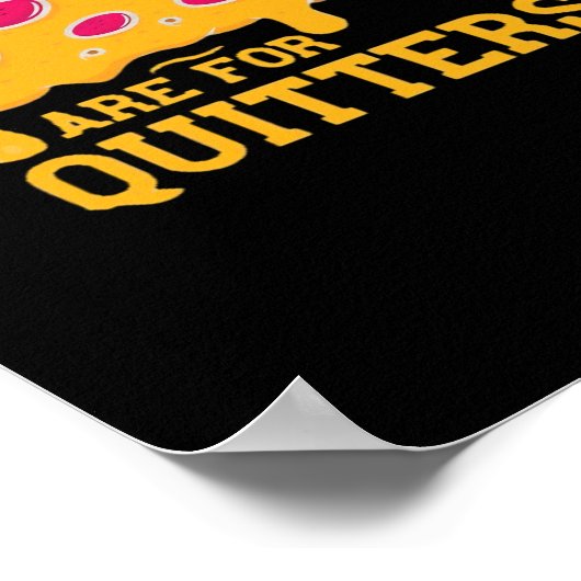 Leftovers zijn voor Quitters Funny Pizza Thanksgiv Poster (Hoek)