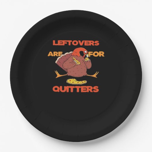 Leftovers zijn voor Quitters Funny Thanksgiving Tu Papieren Bordje (Voorkant)