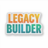 Legacy Builder-Sticker Sticker (Voorkant)