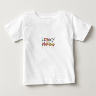 Legacy in the Making" T-shirt