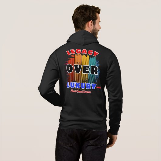 Legacy Over Luxury Generational Hustle Empowerment Hoodie (Achterkant volledig)