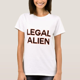 Legale Vreemdeling Grappig immigratiehervormings T-shirt