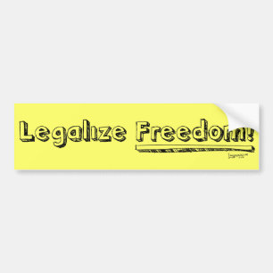 Legaliseer de vrijheid! Bumpersticker