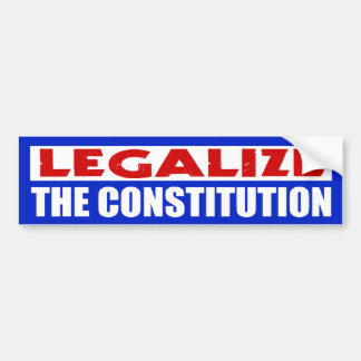Legaliseren van de Grondwet Bumpersticker