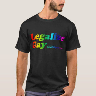 Legalize Gay T-shirt