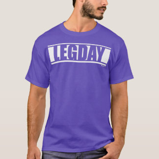 Legday Gym Fitness Workout Gezegde Motivation Word T-shirt