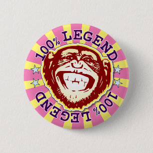 Legend 100% Funny Monkey Badge Ronde Button 5,7 Cm