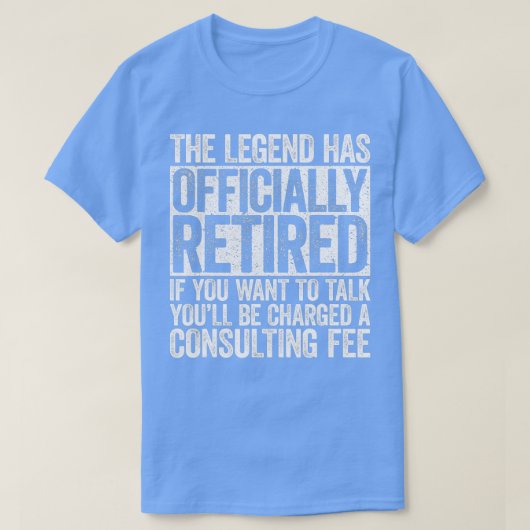 Legend Has Officially Retired Funny Retiremen T-shirt (Design voorkant)