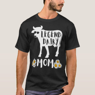 Legend Melk Moeder Legendarische Moeder Voor Boer  T-shirt