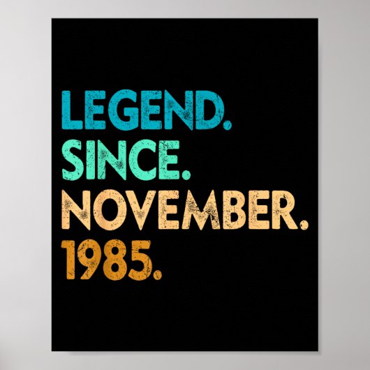 Legend Since November 1985 Apparel Poster (Voorkant)