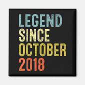 Legend Since October 2018 7th Birthday 7 Year Old Magneet (Voorkant)