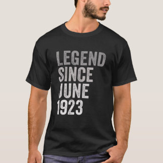 Legend sinds juni 1923 Geweldige ZZ jaar oud Zzth  T-shirt