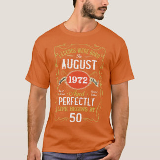 Legenda geboren in augustus 1972 50e verjaardag 50 t-shirt