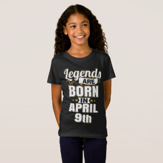 Legenda is geboren op 9 april t-shirt