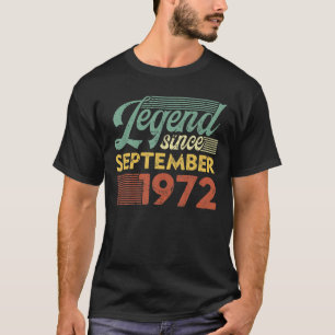 legenda sinds september 1972, geboortedag t-shirt