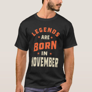 Legenda wordt geboren in november - november 2009 t-shirt