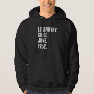 Legendarisch sinds juni 1952 70 jaar oud 70e geboo hoodie