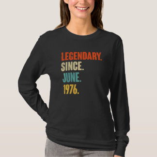 Legendarisch sinds juni 1976 46 jaar oud 46e geboo t-shirt