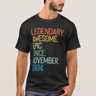 Legendarische Geweldige Epic sinds november 2004 1 T-shirt