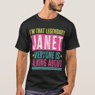 Legendarische Janet voornaam Grappig citaat voor J T-shirt