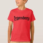 Legendary (als een pro) t-shirt (Voorkant)