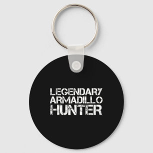 Legendary Armadillo Hunter Funny Hunting Wildlife Sleutelhanger