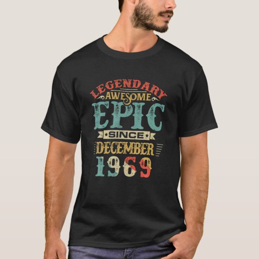 Legendary Geweldige epic from DECEMBER 1969 Birthd T-shirt (Voorkant)