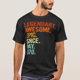 Legendary Geweldige epic Sinds mei 1970 Funny 51th T-shirt
