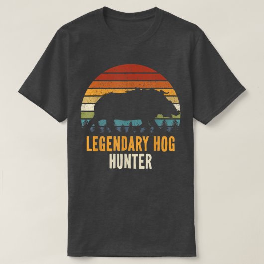 Legendary Hog Hunter Boar Hunting Hog Hunter Pig R T-shirt (Design voorkant)