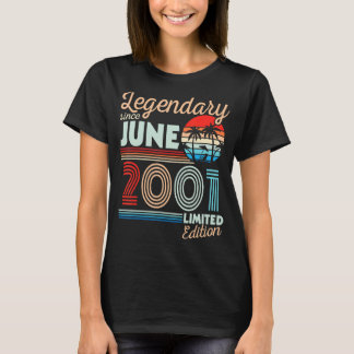 Legendary June 2001 Happy Birthday 21 Years Old Lt T-shirt