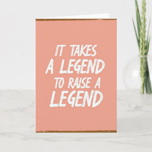 Legendary Mother Quote Kaart