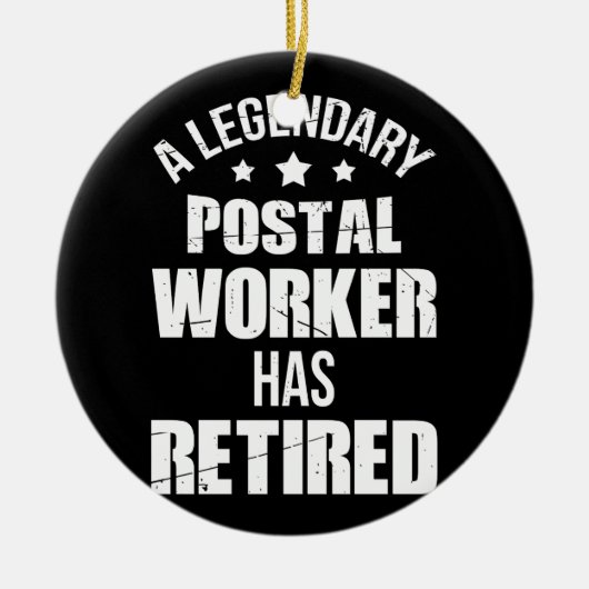 Legendary Postal Worker heeft zijn pensioen Keramisch Ornament (Voorkant)