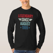 Legendary Since August 1999_1 T-shirt (Voorkant)