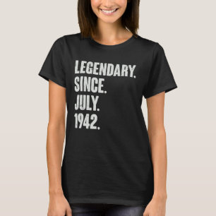 Legendary sinds juli 1942 80 jaar oud 80ste geboor t-shirt