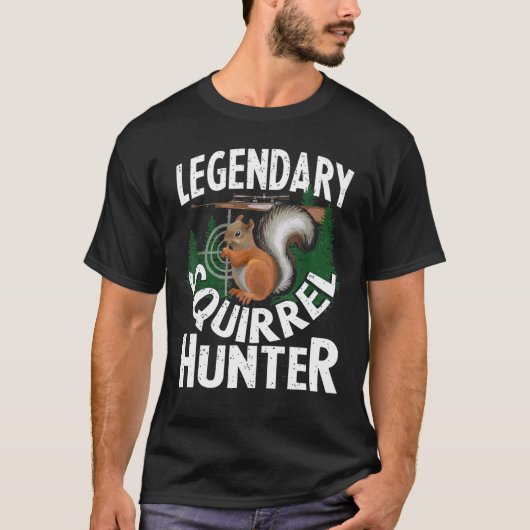 Legendary Squirrel Hunter Animal Dad T-shirt (Voorkant)