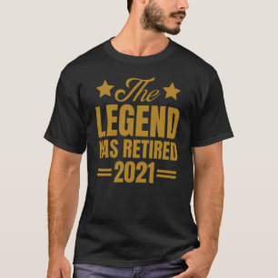 Legende heeft in 2021  goud gepensioneerd t-shirt