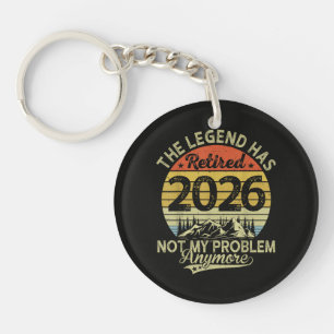 Legende is met pensioen 2026 Niet mijn probleem Sleutelhanger